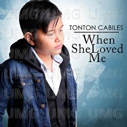 When She Loved Me - Tonton Cabiles
