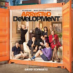 At Long Last...Music And Songs From Arrested Development