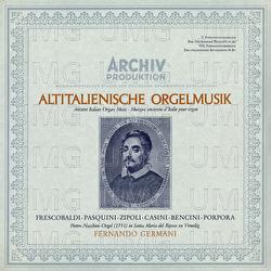 Altitalienische Orgelmusik - Fernando Germani