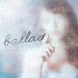 Ballad - Akari
