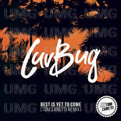Best Is Yet To Come - LuvBug