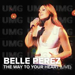 The Way To Your Heart - Belle Perez