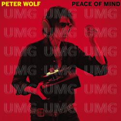 Peace Of Mind - Peter Wolf