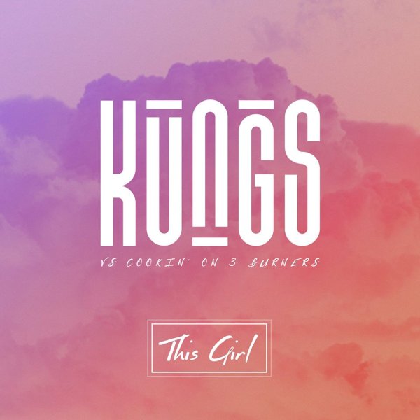 This Girl - EP - Kungs