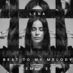 Beat To My Melody - Lena