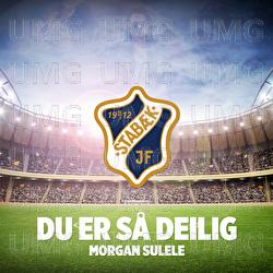 Du er s&aring; deilig - Stab&aelig;k Fotball, Morgan Sulele