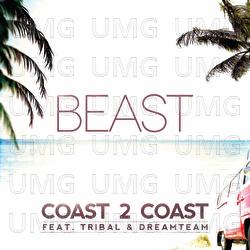 Coast 2 Coast - Beast, Tribal, Dream Team