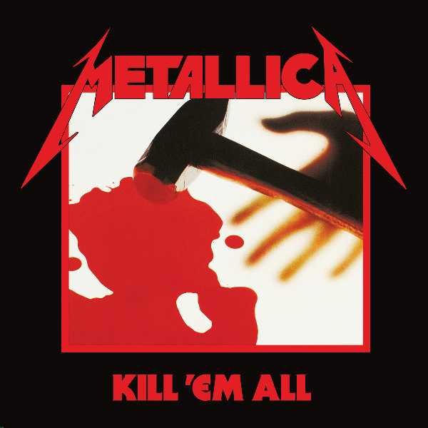Kill 'Em All - Metallica