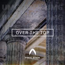 Over The Top - Final Stair