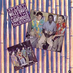 At Last! - Miles Davis, Lighthouse All Stars