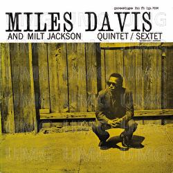 Quintet / Sextet - Miles Davis, Milt Jackson