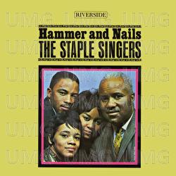 Hammer And Nails - The Staple Singers