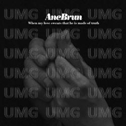 Sonnet 138: When My Love Swears That He Is Made Of Truth - Ane Brun