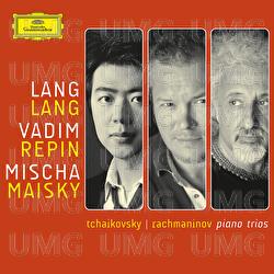 Tchaikovsky / Rachmaninov: Trios - Lang Lang, Vadim Repin, Mischa Maisky