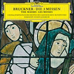 Bruckner: Masses Nos 1-3
