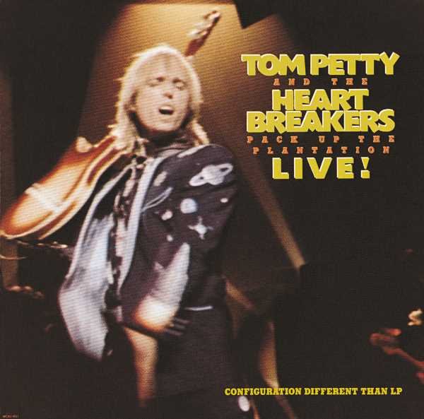Pack Up The Plantation Live! - Tom Petty And The Heartbreakers