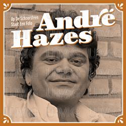 Op De Schoorsteen Staat Een Foto - Andr&eacute; Hazes