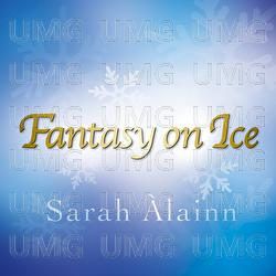 Fantasy On Ice - Sarah &Agrave;lainn