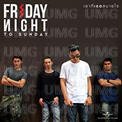 Up To You - Fridaynight To Sunday