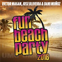 Fun Beach Party 2016 - Víctor Magan, José Oliveira, Dani Muñoz