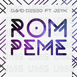R&oacute;mpeme - David Deseo, Jeyk