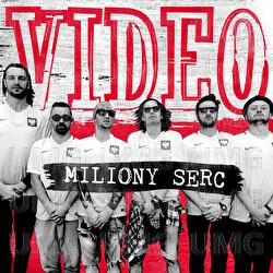 Miliony Serc - Video