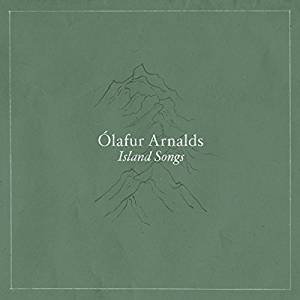 Island Songs - Ólafur Arnalds