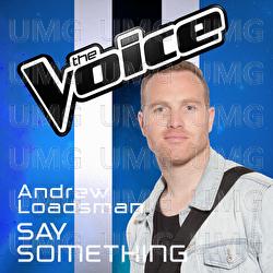 Say Something - Andrew Loadsman