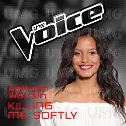 Killing Me Softly - Aaliyah Warren