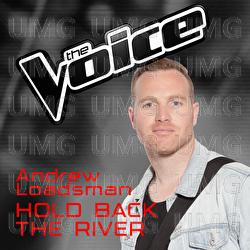 Hold Back The River - Andrew Loadsman