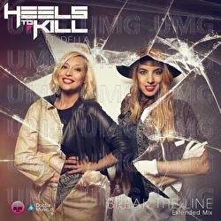 Break The Line - Heels To Kill, Della
