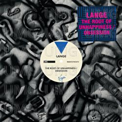 The Root Of Unhappiness / Obsession EP - Lange