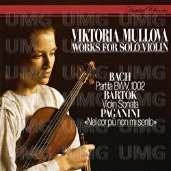 Works For Solo Violin: J.S. Bach: Partita No. 1 / Bartók: Sonata For Solo Violin / Paganini: Introduction & Variations