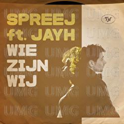 Wie Zijn Wij - Spreej, Jayh