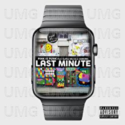 Last Minute - Pink Is Punk, Suffice Words, Iamking
