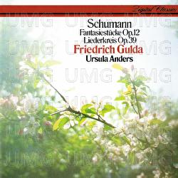 Schumann: Liederkreis Op. 39; Fantasiestücke Op. 12
