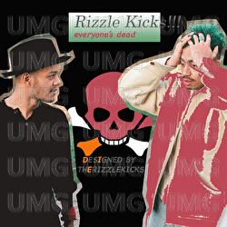 Everyone's Dead - Rizzle Kicks