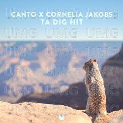 Ta dig hit - Canto, Cornelia Jakobs