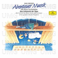 Das Geheimnis der Oper - Das große Abenteuer Musik - Folge 3 - Rolf Zuckowski