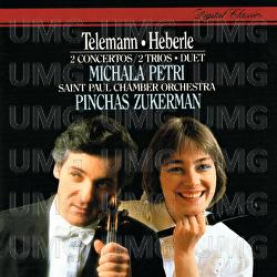 Telemann: Concerto In A minor; Duet In C; Trio Sonatas / Heberle: Recorder Concerto In G - Michala Petri, Pinchas Zukerman