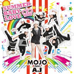 Summer Baby Love - Mojo, A.J