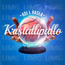 Kristallipallo - Adi L Hasla