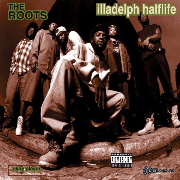 Illadelph Halflife - The Roots