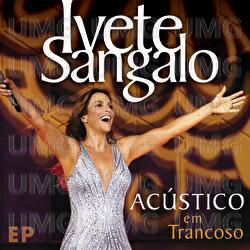 Acústico Em Trancoso - EP - Ivete Sangalo