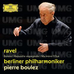 Ravel: Boléro; Rapsodie espagnole; Ma mère l'Oye