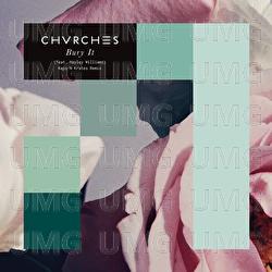 Bury It - CHVRCHES, Hayley Williams