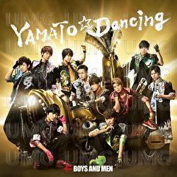 Yamato Dancing - Boys And Men