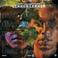 Lekker Lekker - Bizzey, Jonna Fraser