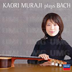 Kaori Muraji plays Bach - Kaori Muraji