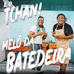 Mel&ocirc; Da Batedeira - &Eacute; O Tchan